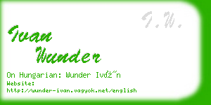 ivan wunder business card